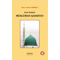 Kırk Hadisle Müslüman Şahsiyet