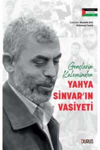 Gençlerin Kaleminden  Yahya Sinvar'ın Vasiyeti