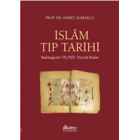İslam Tıp Tarihi Başlangıçtan VII. / XIII. Yüzyıla Kadar