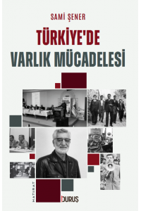Türkiye’de Varlık Mücadelesi