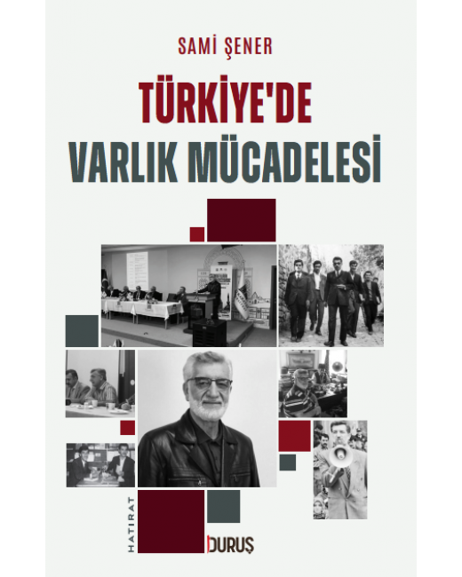 Türkiye’de Varlık Mücadelesi