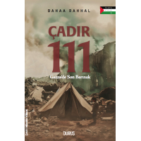 Çadır 111 – Gazze’de Son Barınak