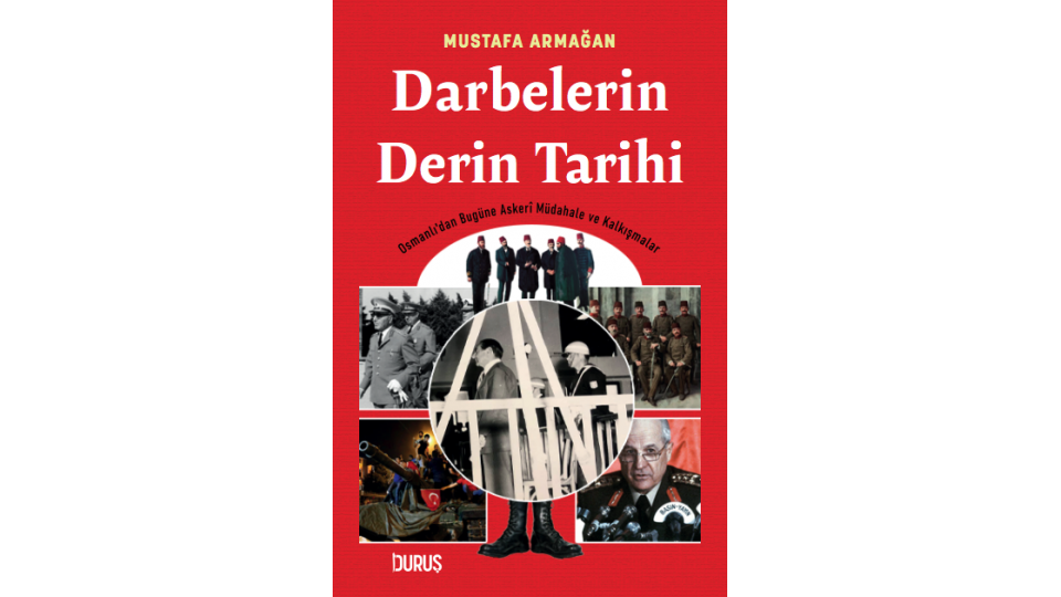 Darbelerin Derin Tarihi Akit Gazetesi’nde yer aldı Darbelerin Derin Tarihi Akit Gazetesi’nde yer aldı