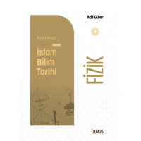 Kısa Kısa İslam Bilim Tarihi – Fizik