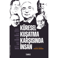 Küresel Kuşatma Karşısında İnsan