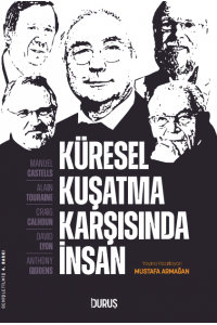 Küresel Kuşatma Karşısında İnsan