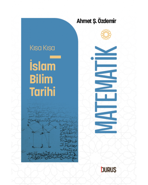 Kısa Kısa İslam Bilim Tarihi – Matematik