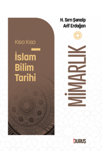 Kısa Kısa İslam Bilim Tarihi – Mimarlık