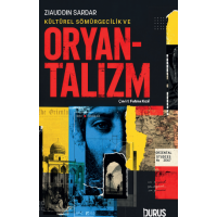 Kültürel Sömürgecilik Ve Oryantalizm
