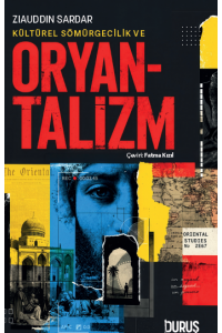 Kültürel Sömürgecilik Ve Oryantalizm