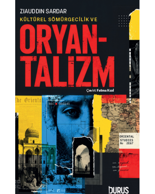 Kültürel Sömürgecilik Ve Oryantalizm
