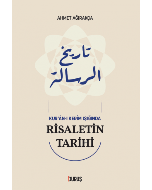 Kur’an-ı  Kerim Işığında  Risaletin Tarihi