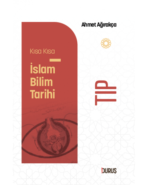 Kısa Kısa İslam Bilim Tarihi – Tıp