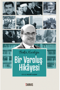 Bir Varoluş Hikayesi